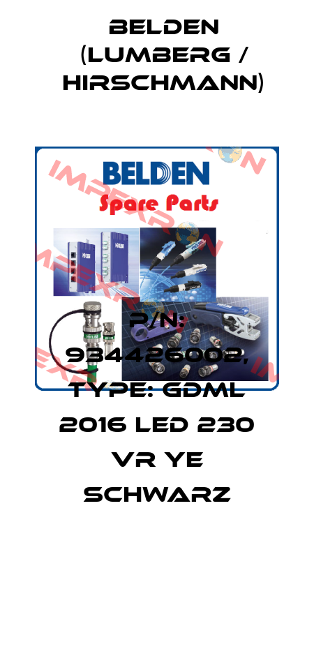 P/N: 934426002, Type: GDML 2016 LED 230 VR YE schwarz Belden (Lumberg / Hirschmann)