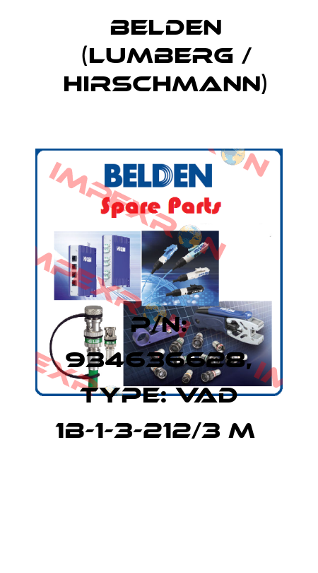 P/N: 934636628, Type: VAD 1B-1-3-212/3 M  Belden (Lumberg / Hirschmann)