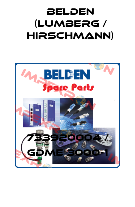 733920004 / GDME 3000-1 Belden (Lumberg / Hirschmann)