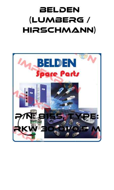 P/N: 8155, Type: RKW 30-01/0,5 M  Belden (Lumberg / Hirschmann)