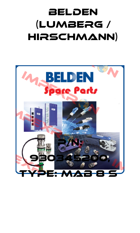 P/N: 930345200, Type: MAB 8 S  Belden (Lumberg / Hirschmann)