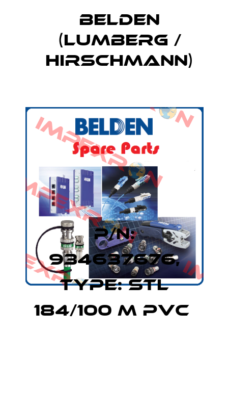 P/N: 934637676, Type: STL 184/100 M PVC  Belden (Lumberg / Hirschmann)
