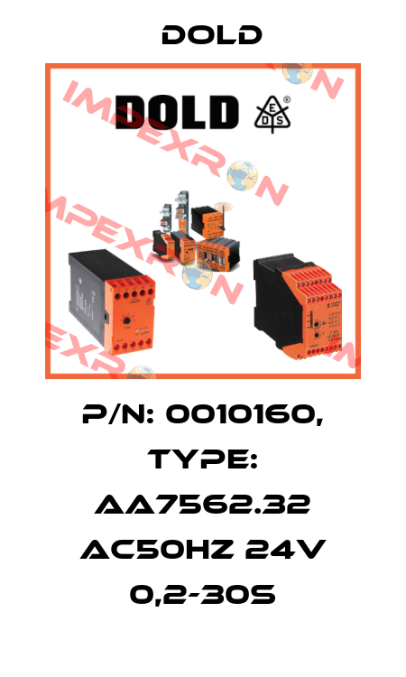 p/n: 0010160, Type: AA7562.32 AC50HZ 24V 0,2-30S Dold