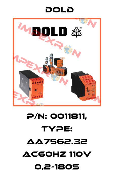 p/n: 0011811, Type: AA7562.32 AC60HZ 110V 0,2-180S Dold