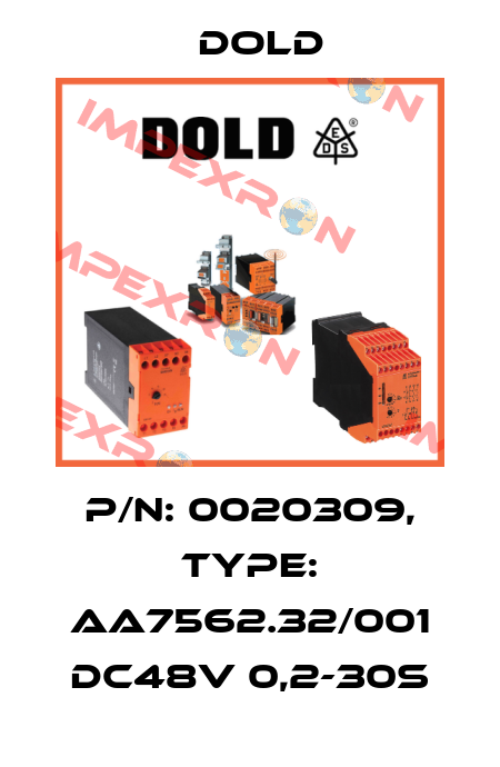 p/n: 0020309, Type: AA7562.32/001 DC48V 0,2-30S Dold