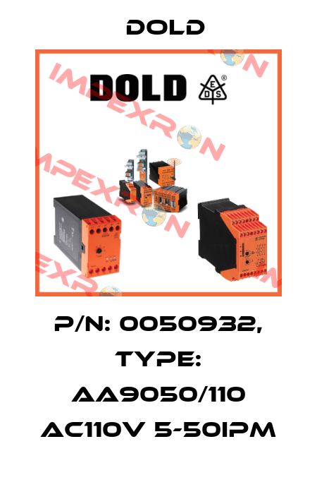 p/n: 0050932, Type: AA9050/110 AC110V 5-50IPM Dold