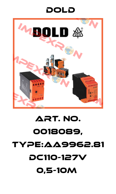 Art. No. 0018089, Type:AA9962.81 DC110-127V 0,5-10M  Dold