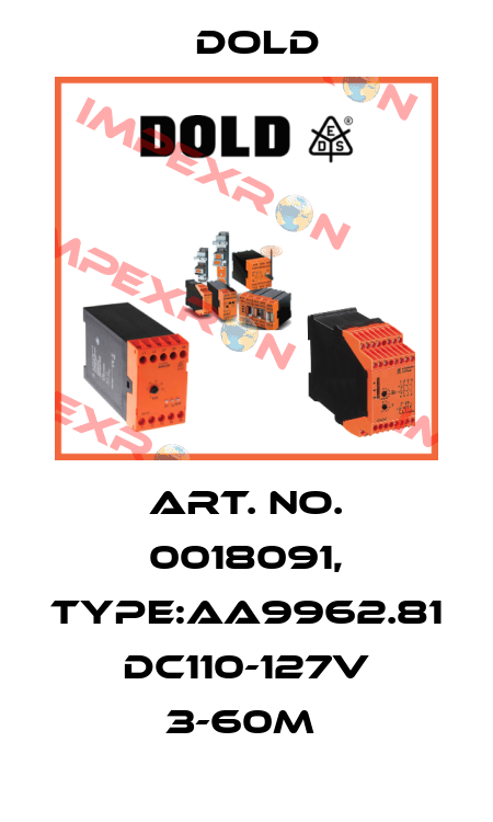 Art. No. 0018091, Type:AA9962.81 DC110-127V 3-60M  Dold