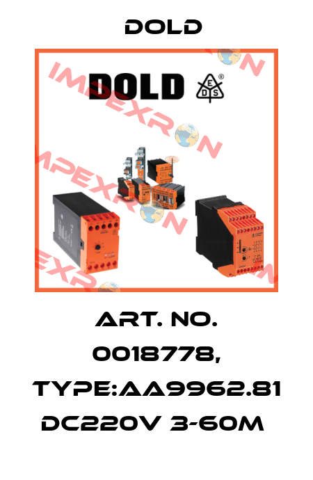 Art. No. 0018778, Type:AA9962.81 DC220V 3-60M  Dold