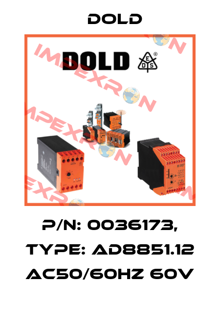 p/n: 0036173, Type: AD8851.12 AC50/60HZ 60V Dold