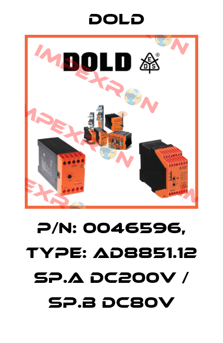 p/n: 0046596, Type: AD8851.12 SP.A DC200V / SP.B DC80V Dold