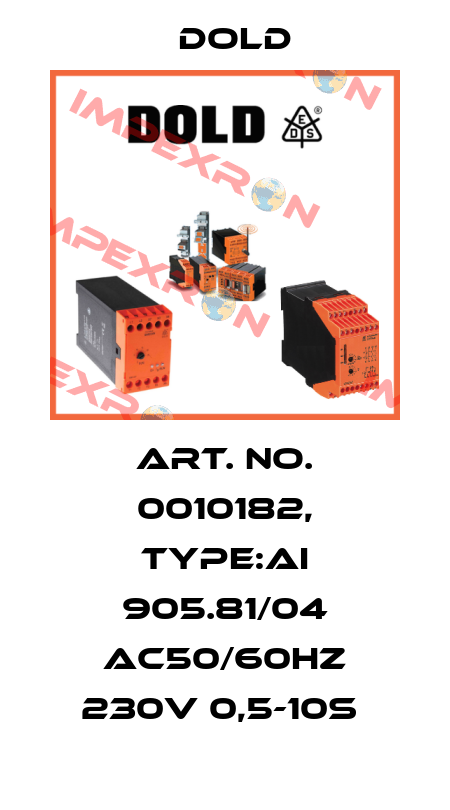 Art. No. 0010182, Type:AI 905.81/04 AC50/60HZ 230V 0,5-10S  Dold