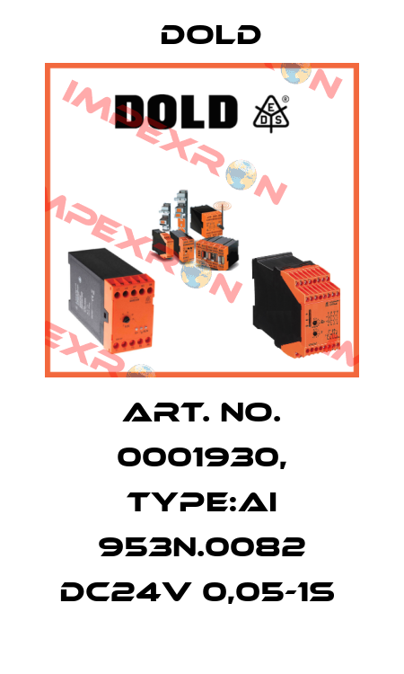 Art. No. 0001930, Type:AI 953N.0082 DC24V 0,05-1S  Dold