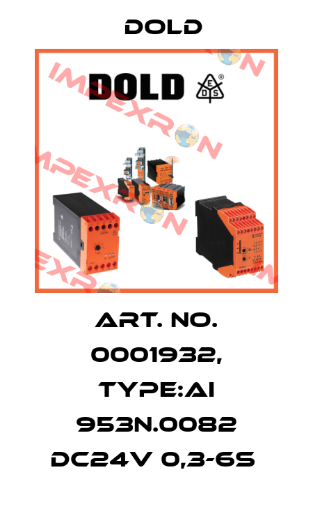 Art. No. 0001932, Type:AI 953N.0082 DC24V 0,3-6S  Dold