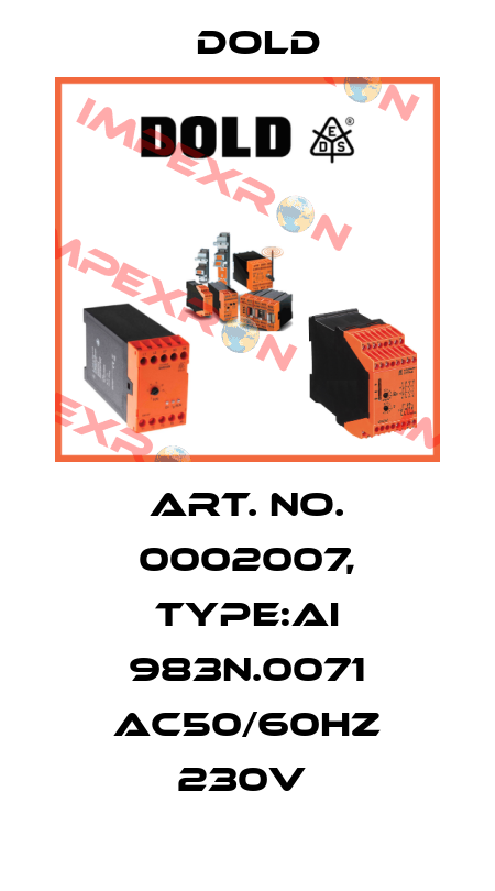 Art. No. 0002007, Type:AI 983N.0071 AC50/60HZ 230V  Dold