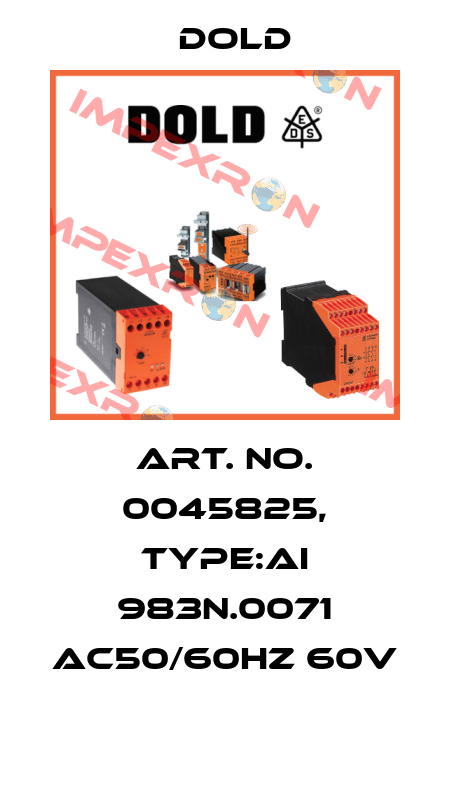 Art. No. 0045825, Type:AI 983N.0071 AC50/60HZ 60V  Dold