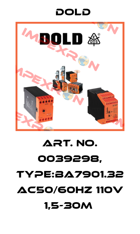 Art. No. 0039298, Type:BA7901.32 AC50/60HZ 110V 1,5-30M  Dold