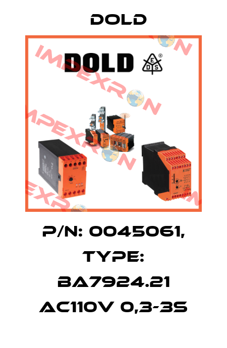 p/n: 0045061, Type: BA7924.21 AC110V 0,3-3S Dold