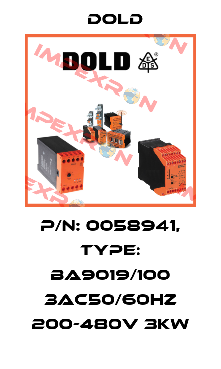 p/n: 0058941, Type: BA9019/100 3AC50/60HZ 200-480V 3KW Dold