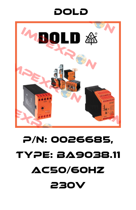 p/n: 0026685, Type: BA9038.11 AC50/60HZ 230V Dold