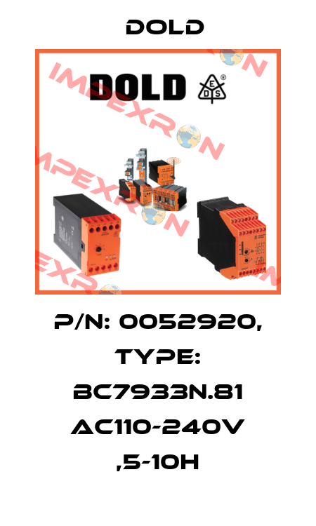 p/n: 0052920, Type: BC7933N.81 AC110-240V ,5-10H Dold