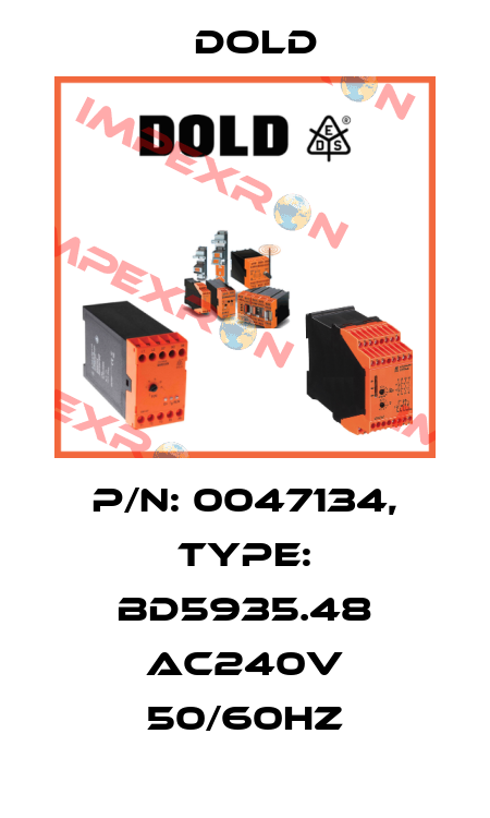 p/n: 0047134, Type: BD5935.48 AC240V 50/60Hz Dold