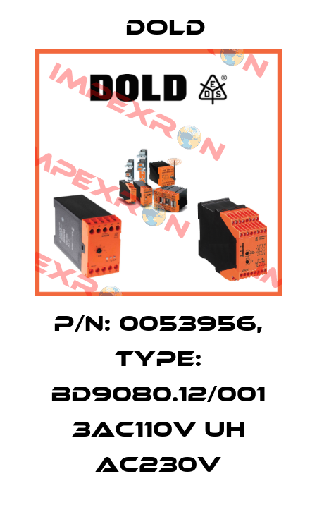 p/n: 0053956, Type: BD9080.12/001 3AC110V UH AC230V Dold