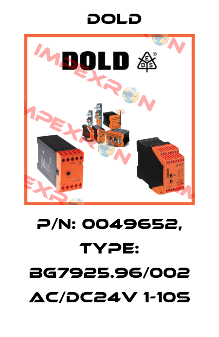p/n: 0049652, Type: BG7925.96/002 AC/DC24V 1-10S Dold