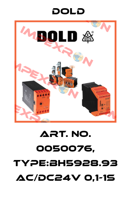 Art. No. 0050076, Type:BH5928.93 AC/DC24V 0,1-1S  Dold