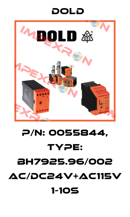 p/n: 0055844, Type: BH7925.96/002 AC/DC24V+AC115V 1-10S Dold