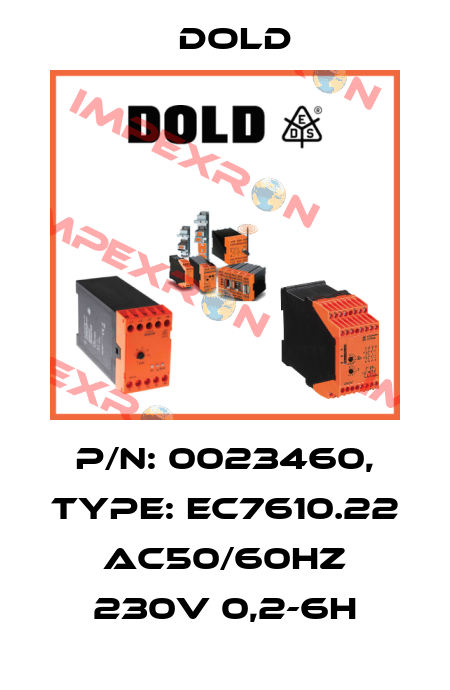 p/n: 0023460, Type: EC7610.22 AC50/60HZ 230V 0,2-6H Dold