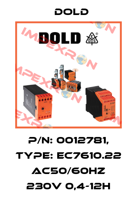 p/n: 0012781, Type: EC7610.22 AC50/60HZ 230V 0,4-12H Dold