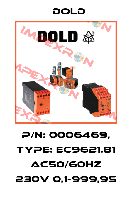 p/n: 0006469, Type: EC9621.81 AC50/60HZ 230V 0,1-999,9S Dold