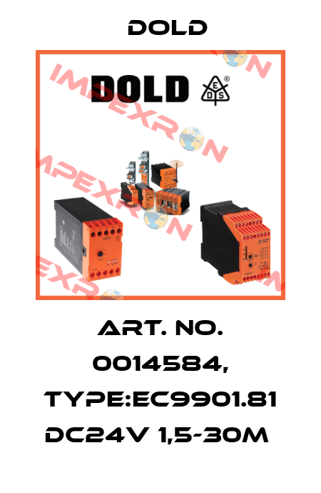 Art. No. 0014584, Type:EC9901.81 DC24V 1,5-30M  Dold