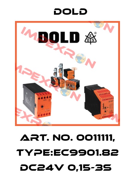 Art. No. 0011111, Type:EC9901.82 DC24V 0,15-3S  Dold