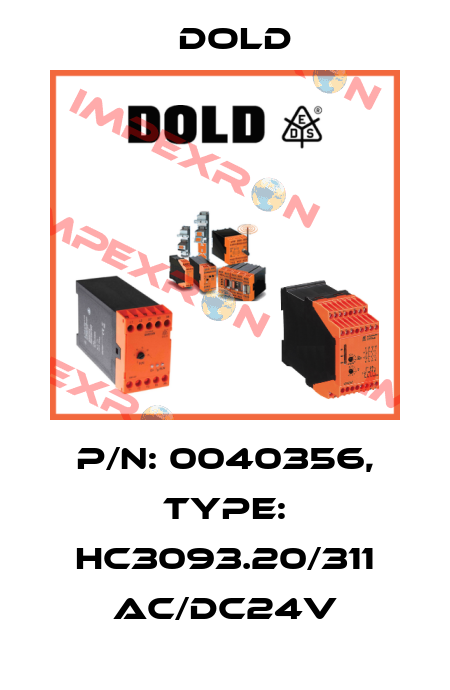 p/n: 0040356, Type: HC3093.20/311 AC/DC24V Dold