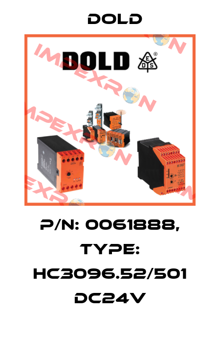 p/n: 0061888, Type: HC3096.52/501 DC24V Dold