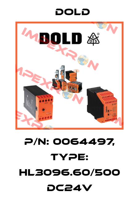 p/n: 0064497, Type: HL3096.60/500 DC24V Dold
