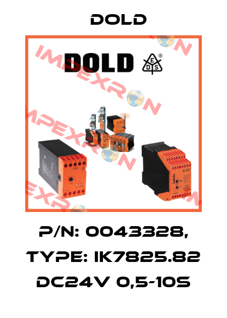 p/n: 0043328, Type: IK7825.82 DC24V 0,5-10S Dold