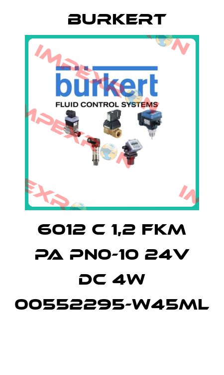 6012 C 1,2 FKM PA PN0-10 24V DC 4W 00552295-W45ML  Burkert
