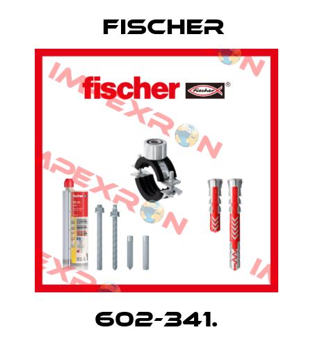 602-341. Fischer