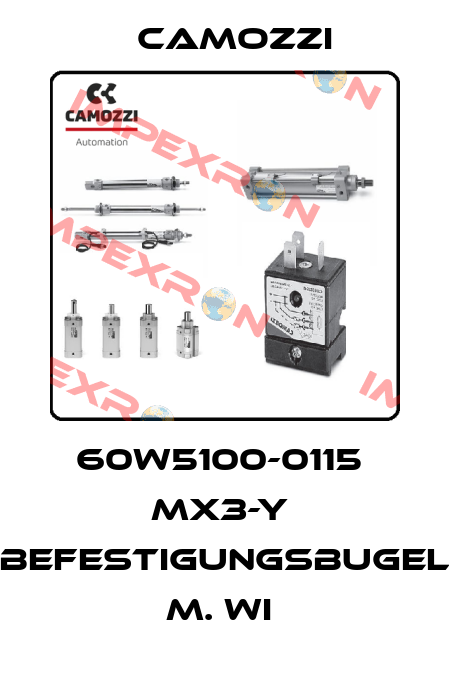 60W5100-0115  MX3-Y  BEFESTIGUNGSBUGEL M. WI  Camozzi