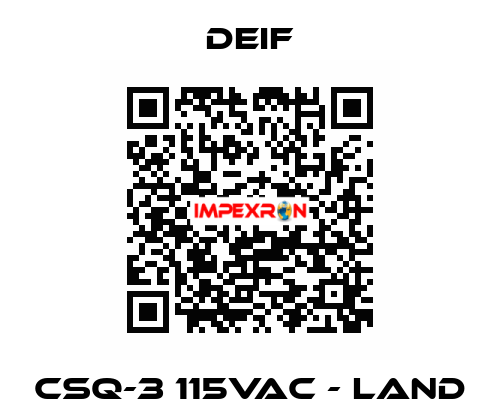 CSQ-3 115VAC - Land Deif