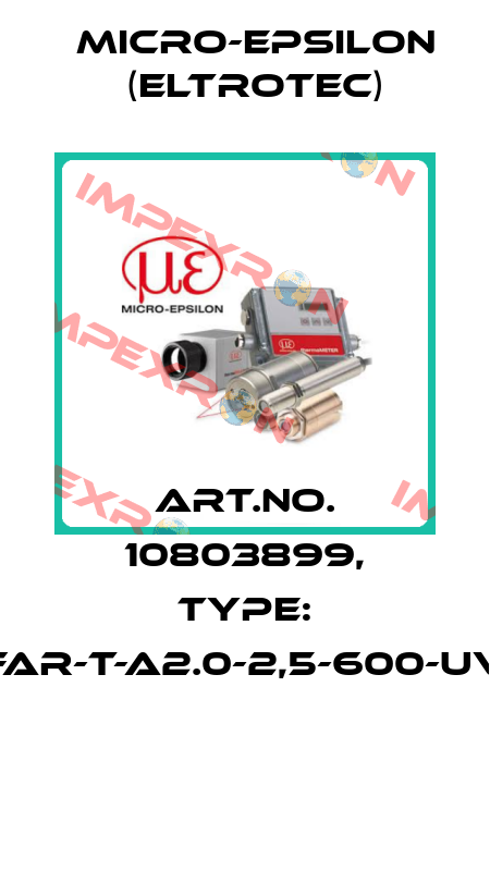Art.No. 10803899, Type: FAR-T-A2.0-2,5-600-UV  Micro-Epsilon (Eltrotec)