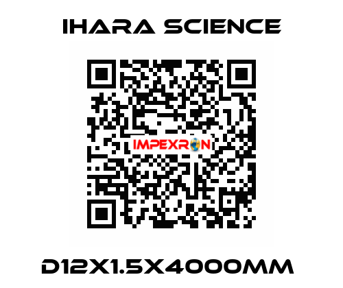 D12X1.5X4000MM  Ihara Science