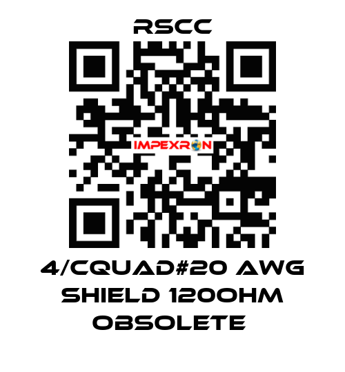 4/Cquad#20 AWG SHIELD 120OHM obsolete  RSCC