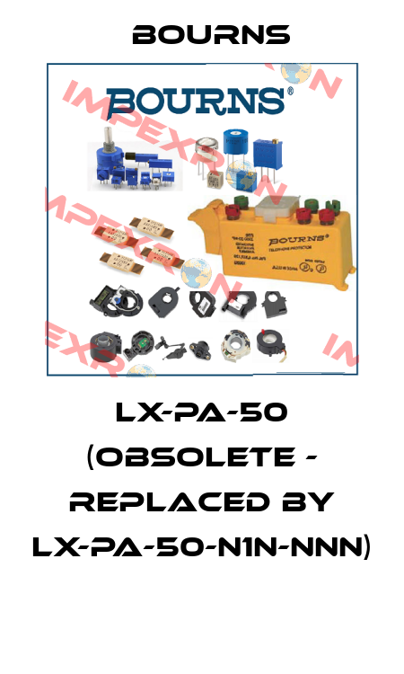 LX-PA-50 (obsolete - replaced by LX-PA-50-N1N-NNN)  Bourns
