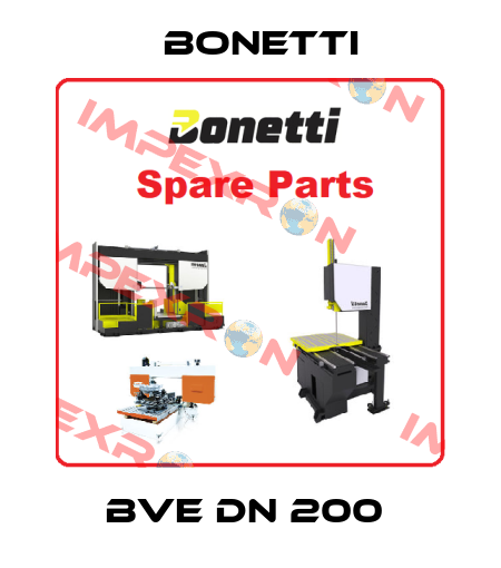 BVe DN 200  Bonetti