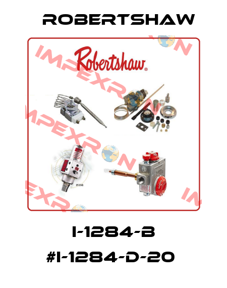 I-1284-B #I-1284-D-20  Robertshaw