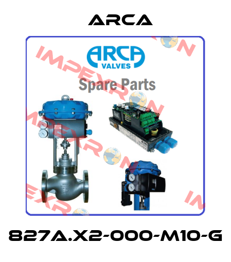 827A.X2-000-M10-G ARCA